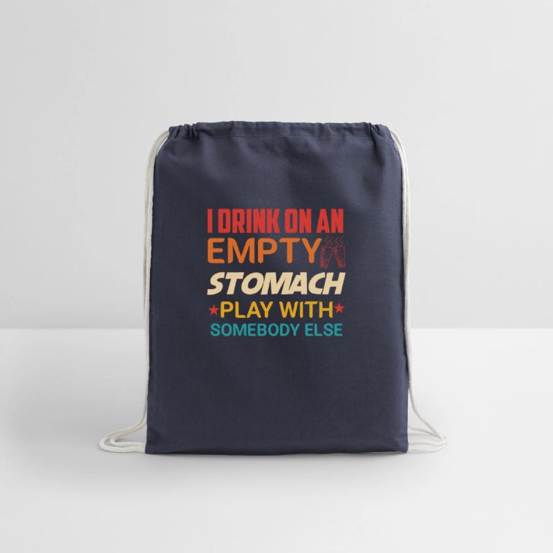 I Drink On An Empty Stomach