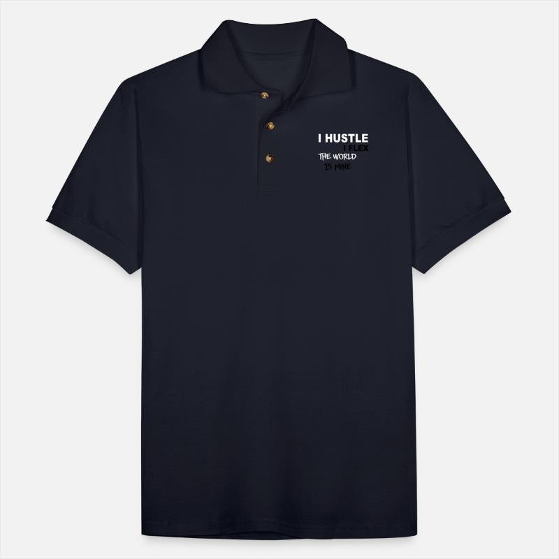 I Hustle I Flex The World Is Mine