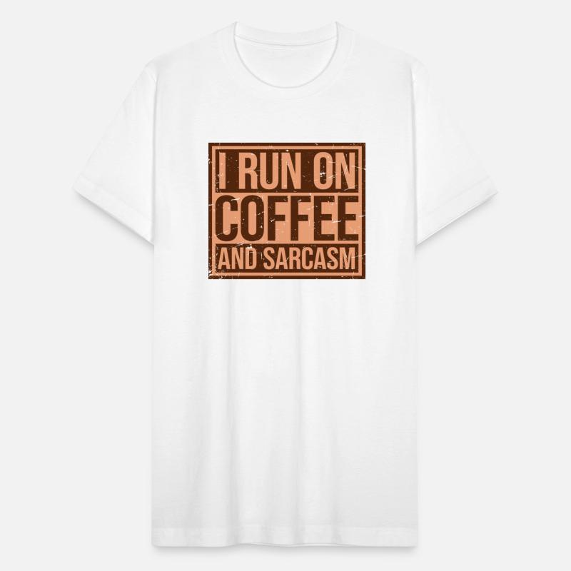 I Run On Coffee And Sarcasm Funny Sarcastic Humor