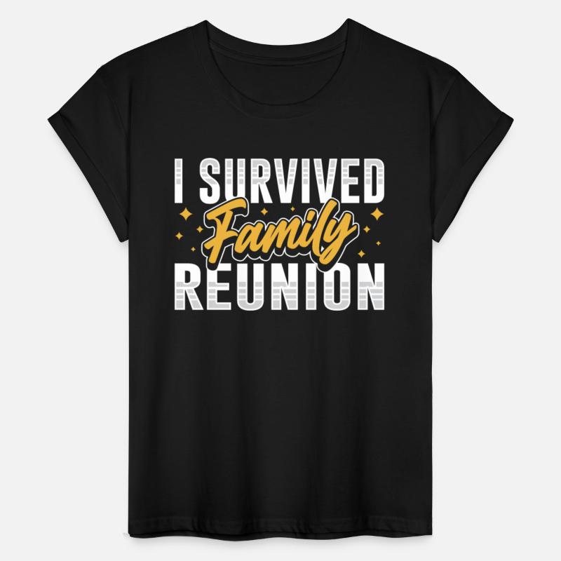 I Survived Family Reunion Families Gathering