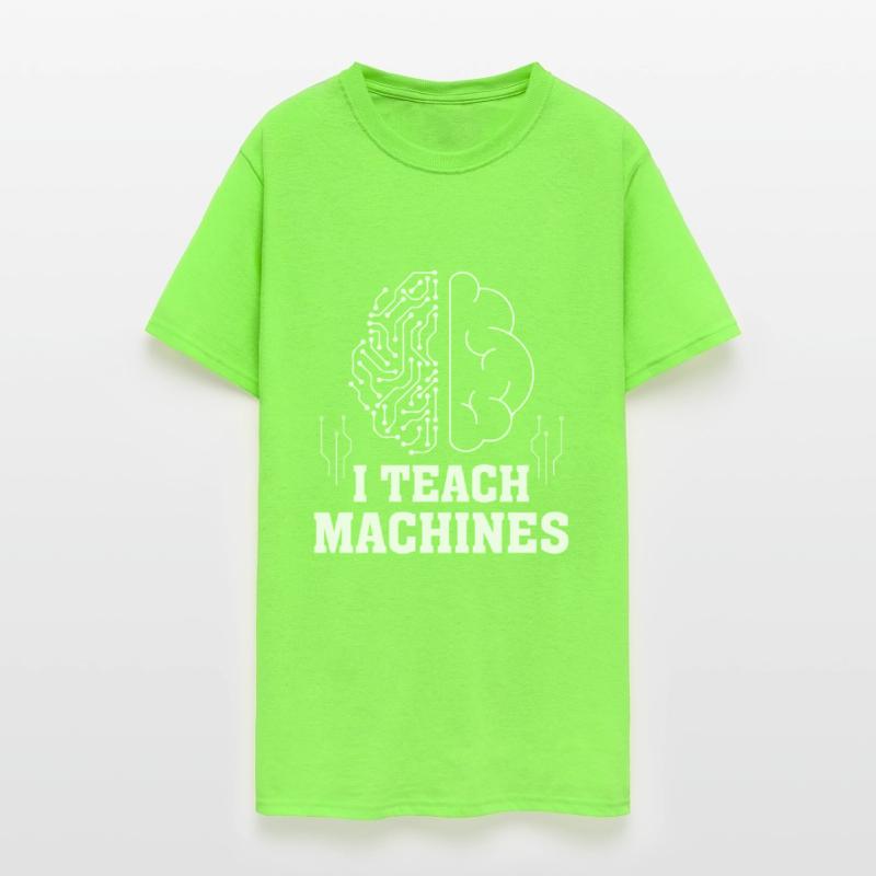 I Teach Machines - Machines Learning Artificial In