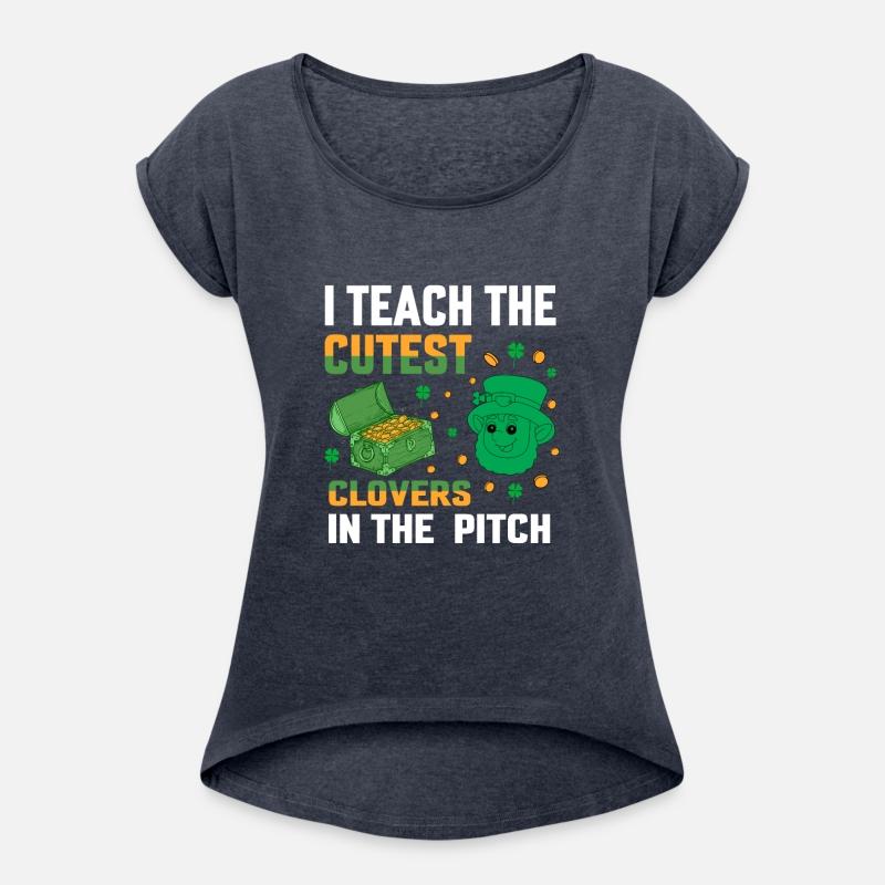 I Teach The Cutest Clovers In The Patch