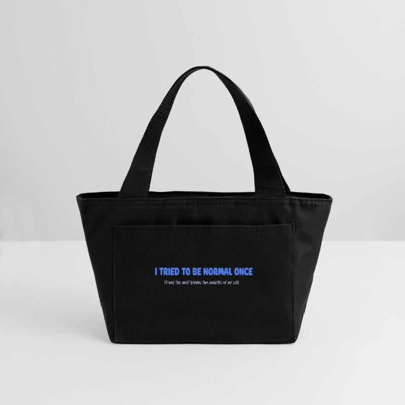 "I Tried to Be Normal Once" – Funny Quote Tee