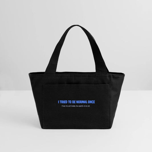 "I Tried to Be Normal Once" – Funny Quote Tee