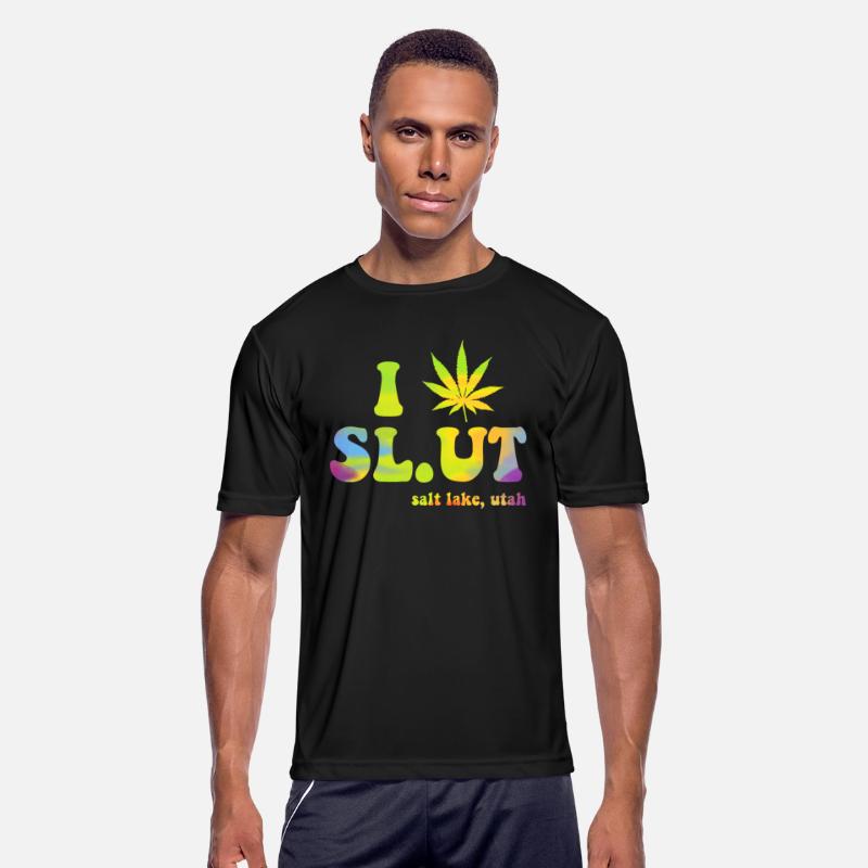 I Weed Sl.ut. Salt Lake
