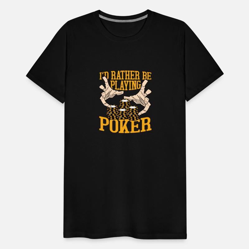 I'd Rather Be Playing Poker Gambling Card Player