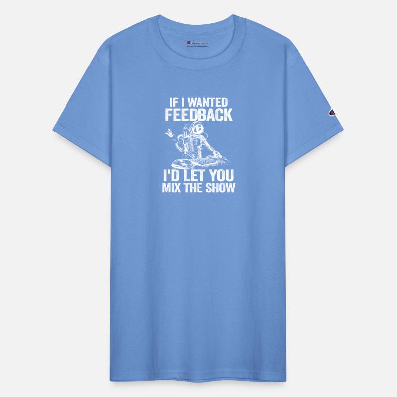 If I Wanted Feedback Sound Engineer