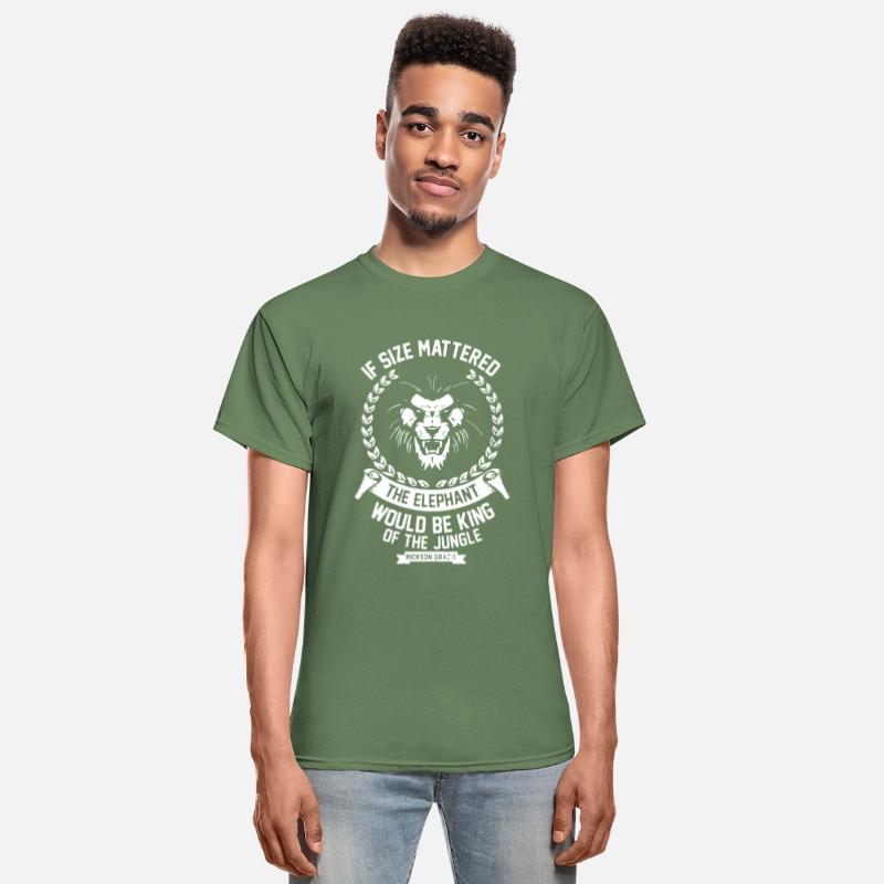 if size mattered the elephant would be king of the