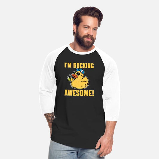 I'm Ducking Awesome Ducky