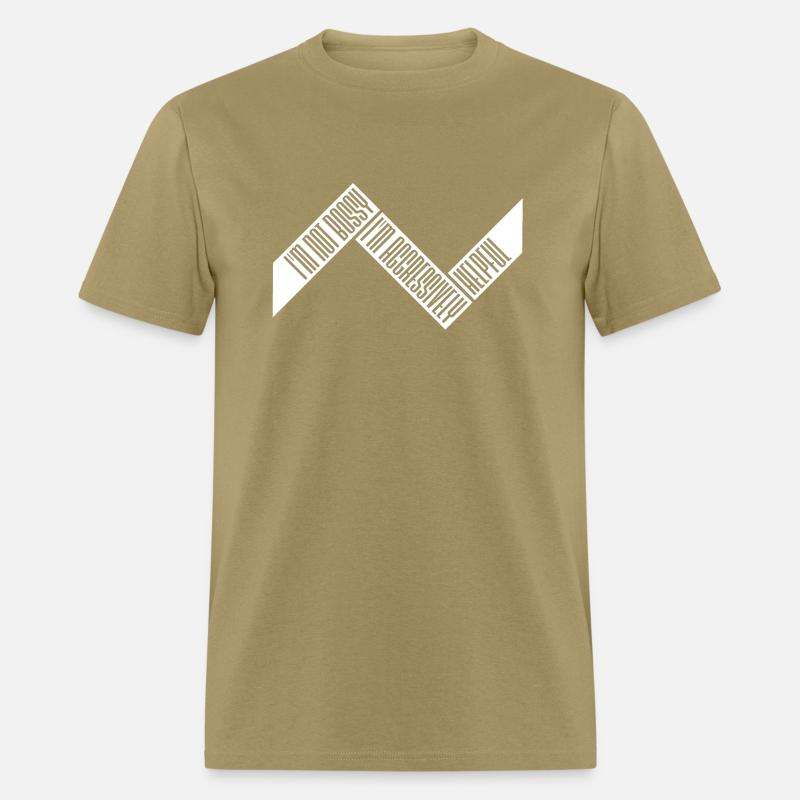 I'm Not Bossy I'm Aggressively Helpful Funny Quote