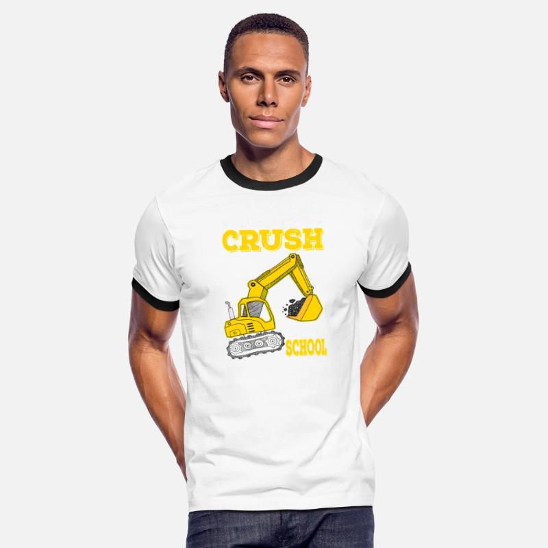 I'm Ready To Crush Preschool Excavator Back To