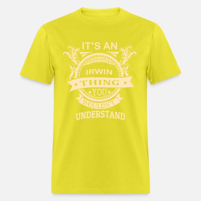 it is an Irwin thing you would not understand hips