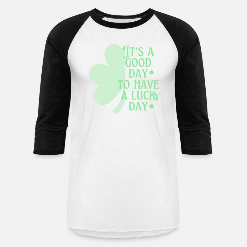 It's A Good Day Saint Patrick's Day | Shamrock Day