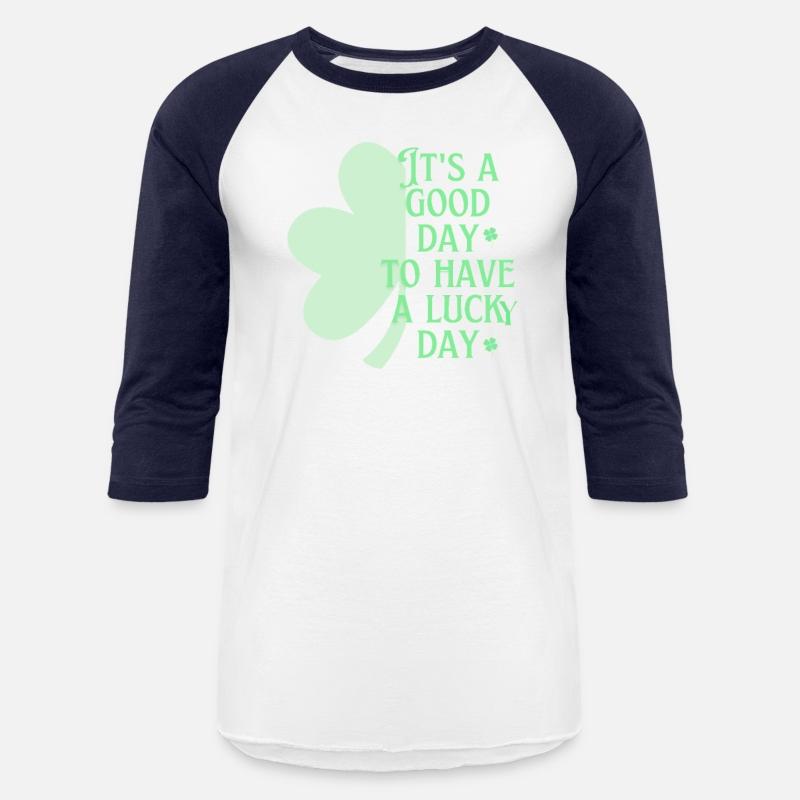 It's A Good Day Saint Patrick's Day | Shamrock Day