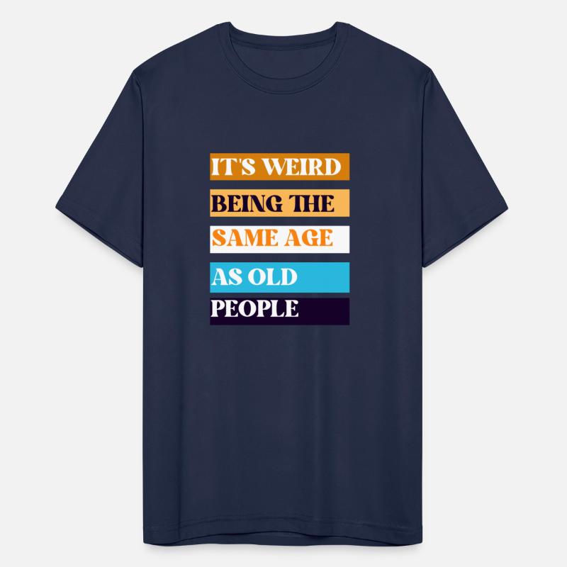 it's weird to be the same age as the old ones