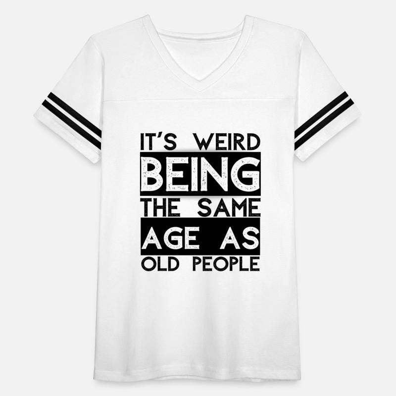 it's weird to be the same age as the old ones