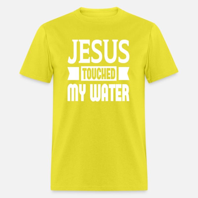 Jesus Touched My Water