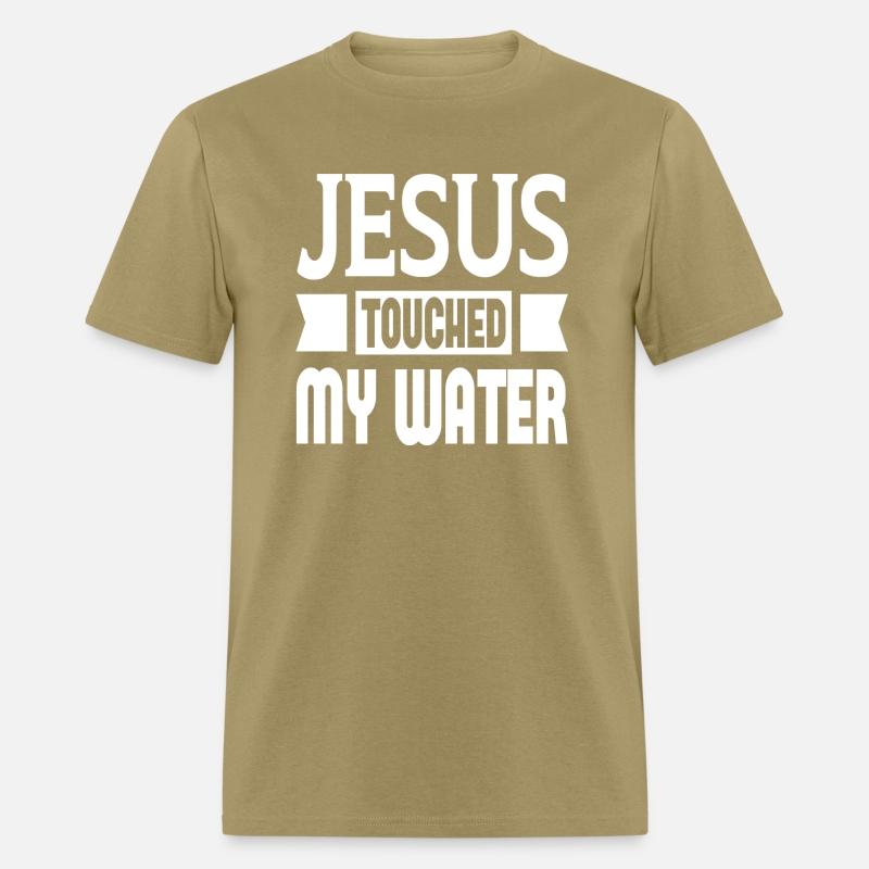 Jesus Touched My Water