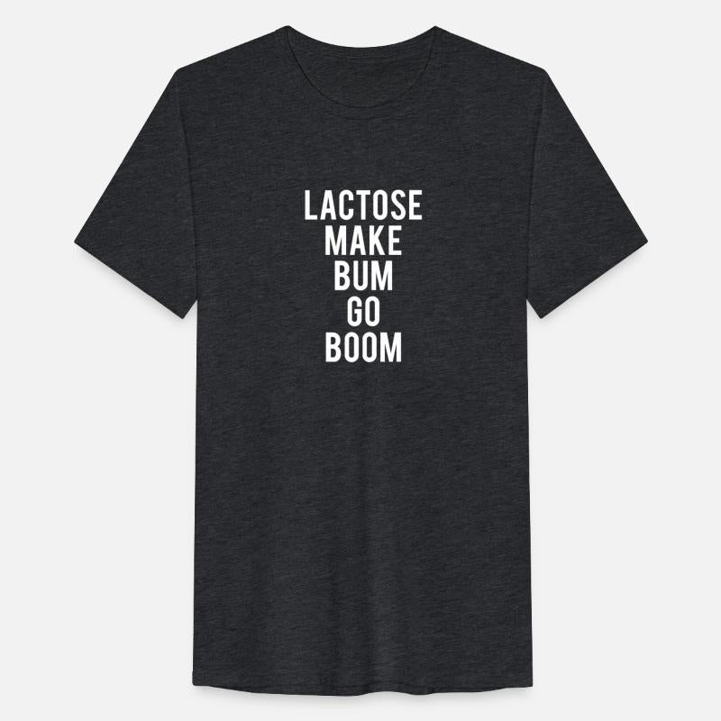 Lactose Make Bum Go Boom Funny Dairy Free Products