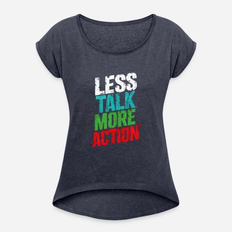 Less Talk, More Action - Bold Motivational Quote