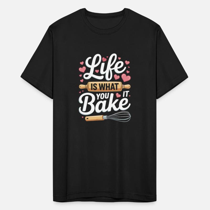 Life Is What You Bake It Baking Quote With