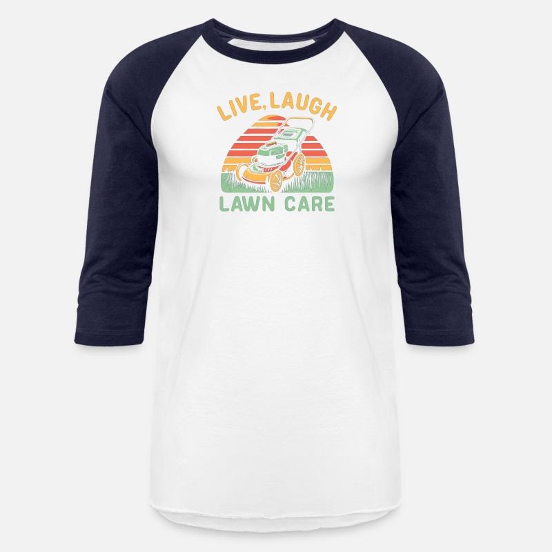 Live, Laugh, Lawn Care