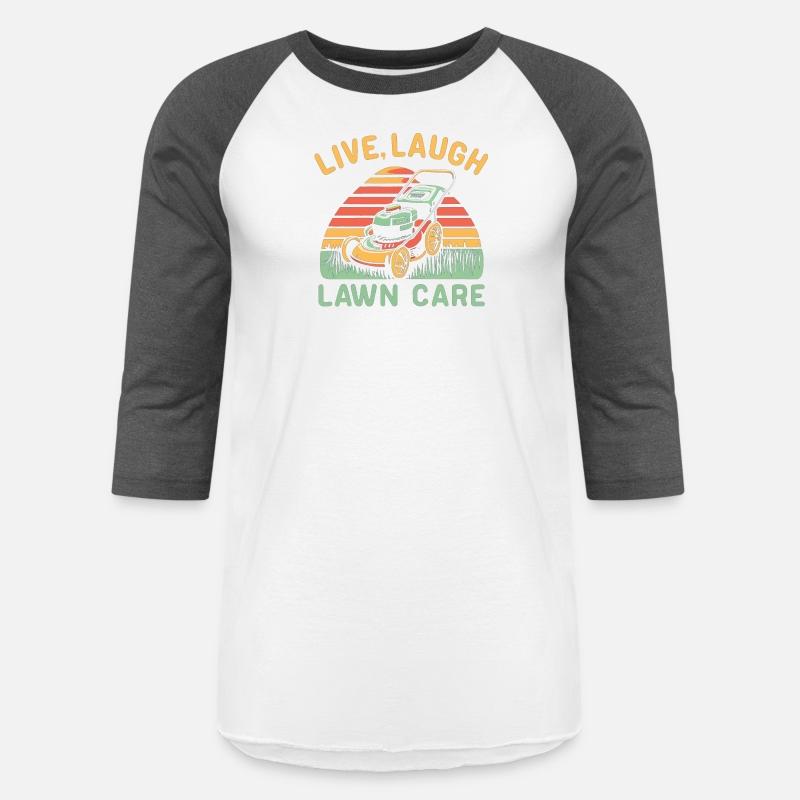 Live, Laugh, Lawn Care
