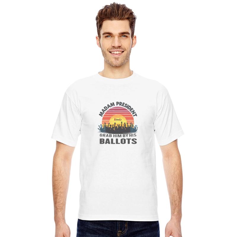 Madam President,Vote Democrat Grab Him By His