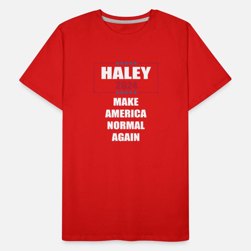 MAKE AMERICA NORMAL AGAIN Nikki Haley