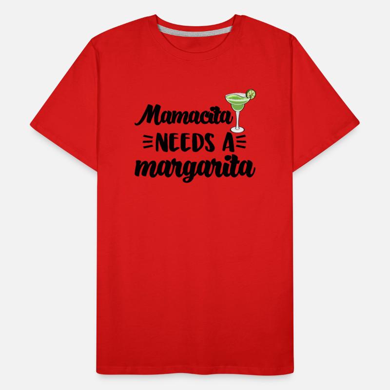 Mamacita Needs A Margaritas