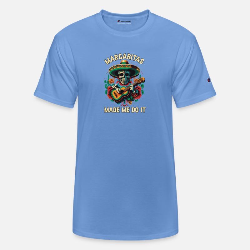 Margaritas Made Me Do It Margarita Drinker Alcohol