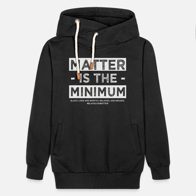 Matter is the Minimum BLM - Black Owned - Black