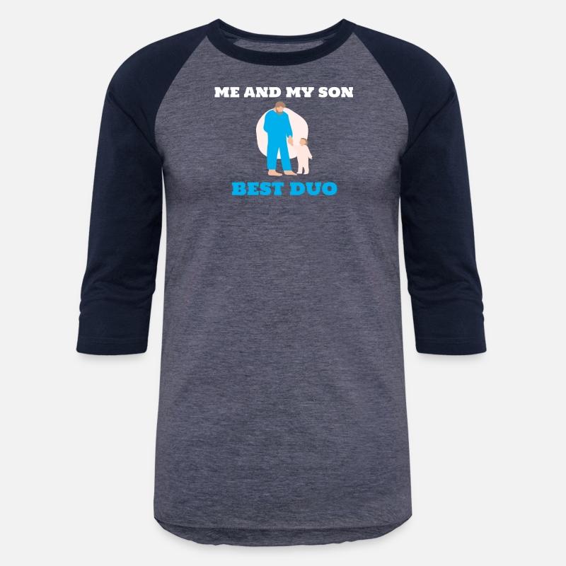 Me And My Son Best Duo