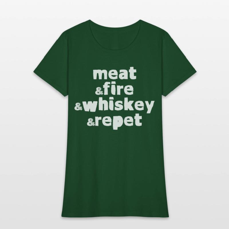 Meat And Fire And Whiskey And Repeat 4