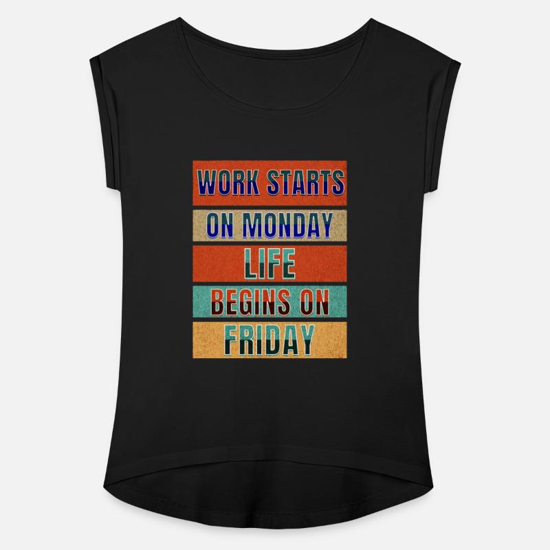 Monday Work Friday Life Office Quote