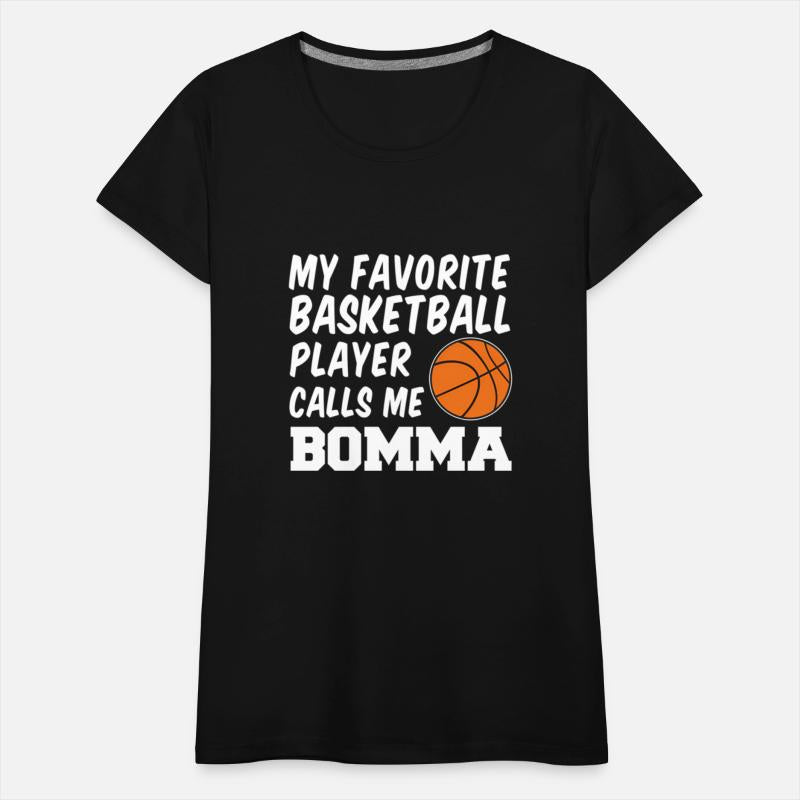 My Favorite Baetball Player Calls Me Bomma