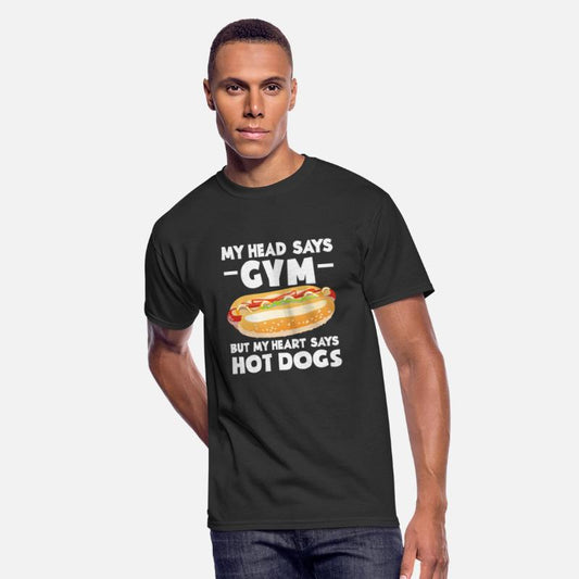 My Head Says Gym Heart Hot Dog Fun