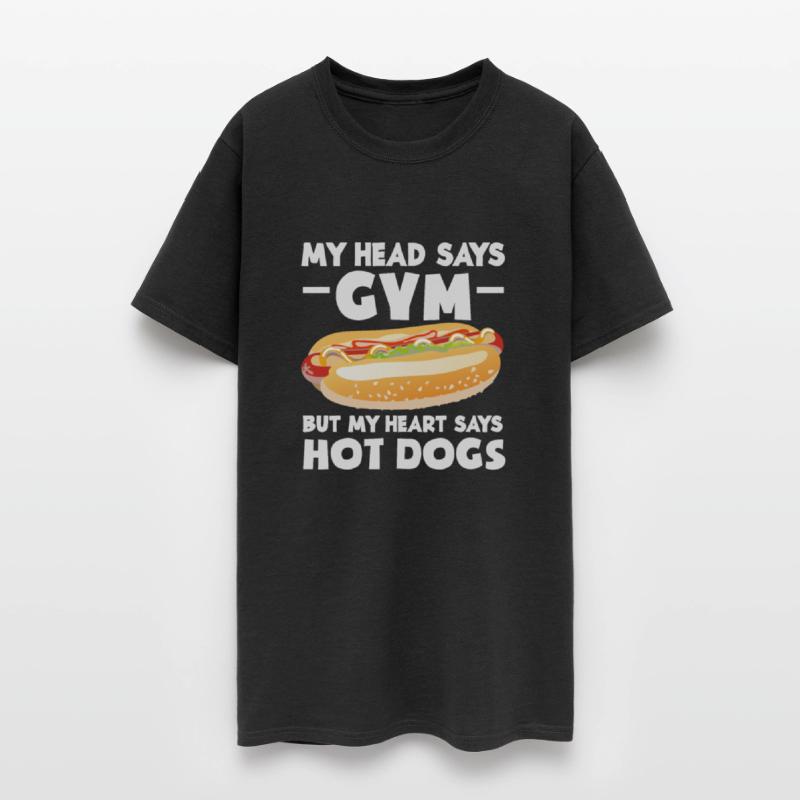 My Head Says Gym Heart Hot Dog Fun