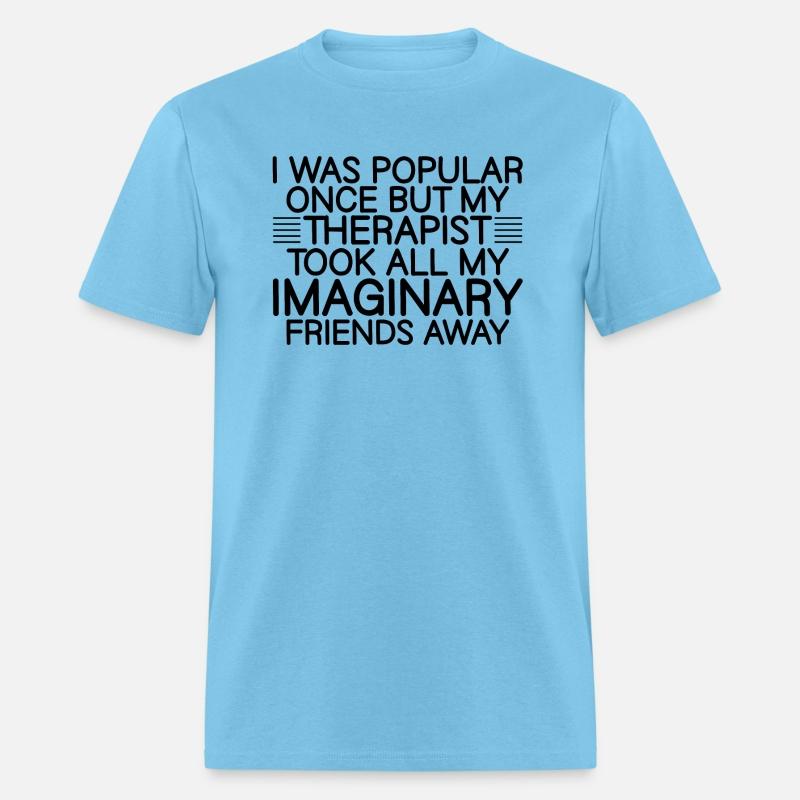 My Therapist Took All My Imaginary Friends Away 2