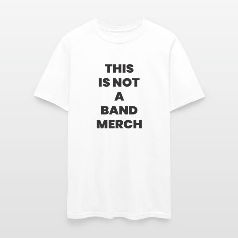 Not a Band Merch
