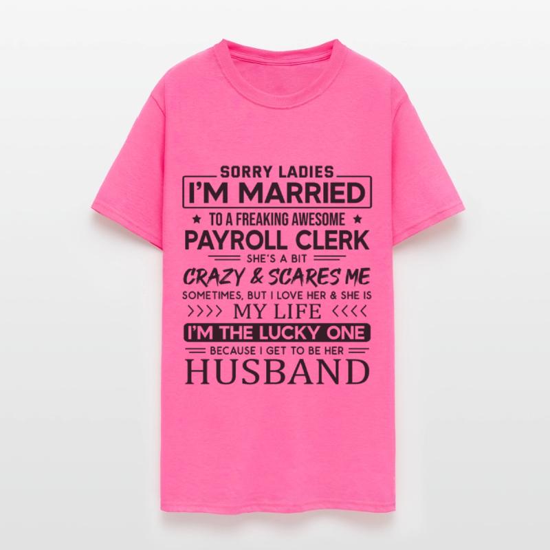 Payroll Clerk Funny Saying For Husband