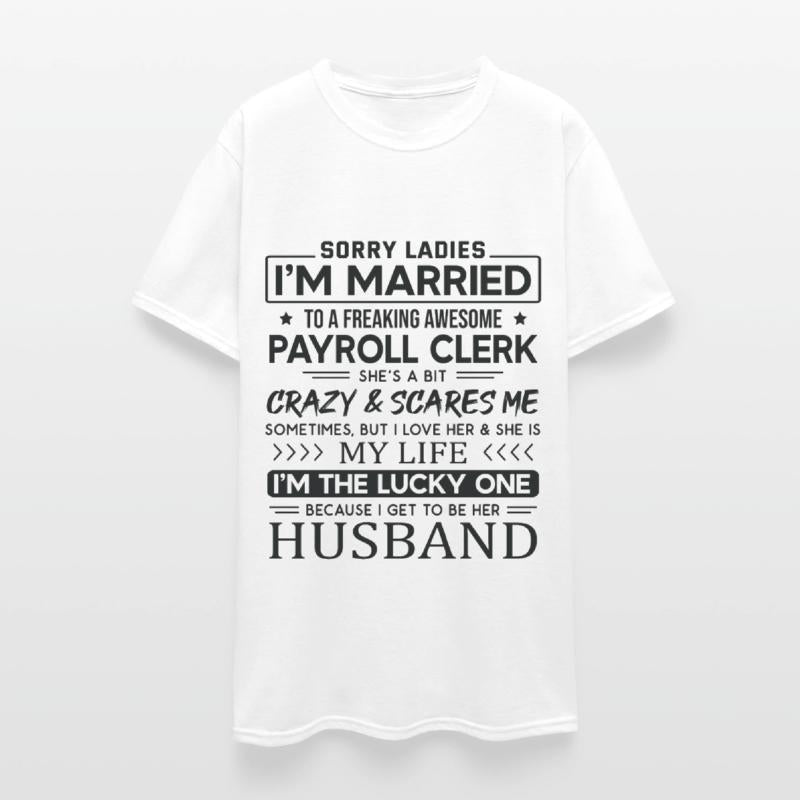 Payroll Clerk Funny Saying For Husband