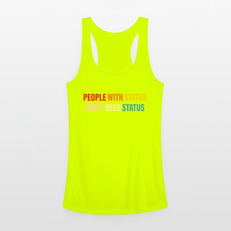 People With Status Don't Need Status Quote