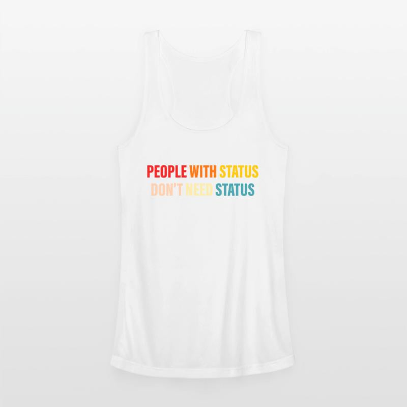 People With Status Don't Need Status Quote