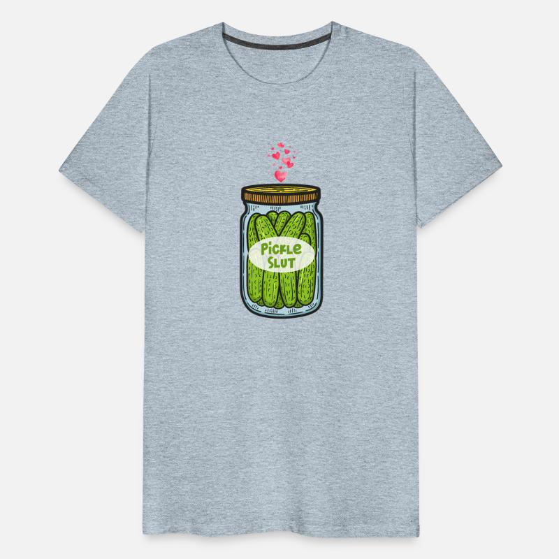 Pickle Slut For Dill And Pickle