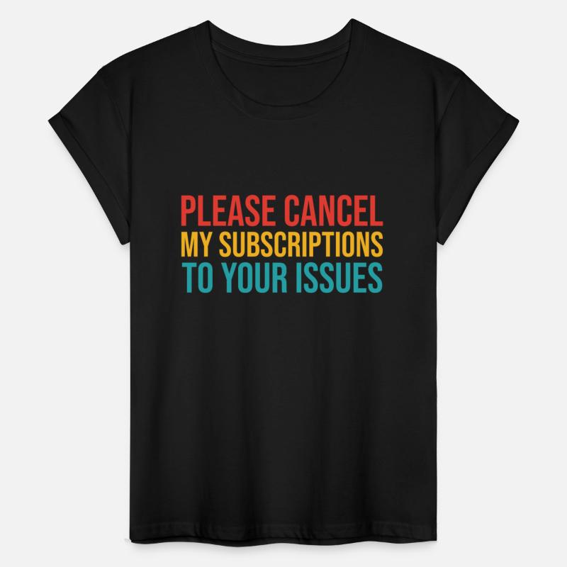 Please Cancel My Subscription To Your Issues