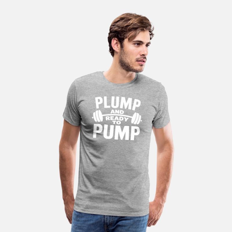 Plump And Ready To Pump Funny Gym