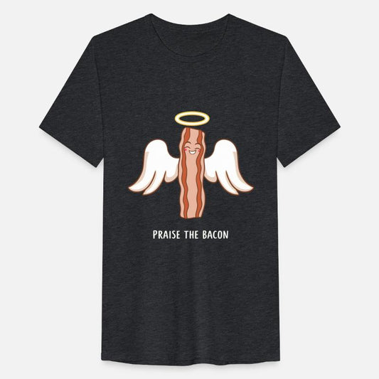 Praise The Bacon