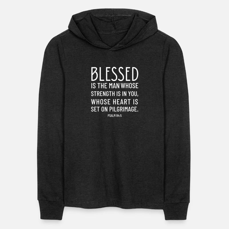 Psalm 84:5 Blessed is the Man Christian Quote
