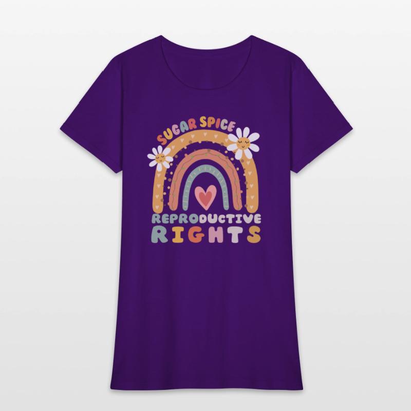 Rainbow Sugar And Spice And Reproductive Rights So